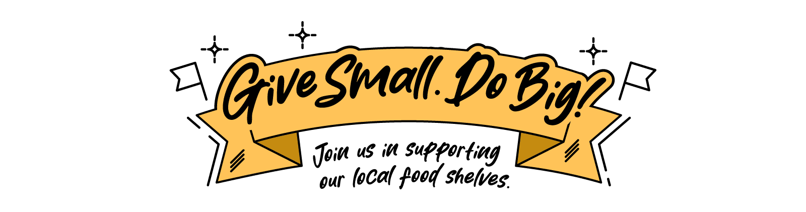 Lake Central Give Small Do Big Banner Yellow