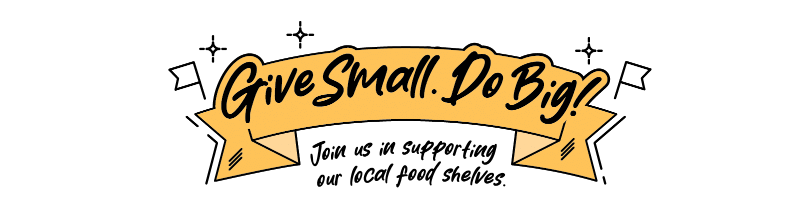Lake Central Give Small Do Big Banner Yellow